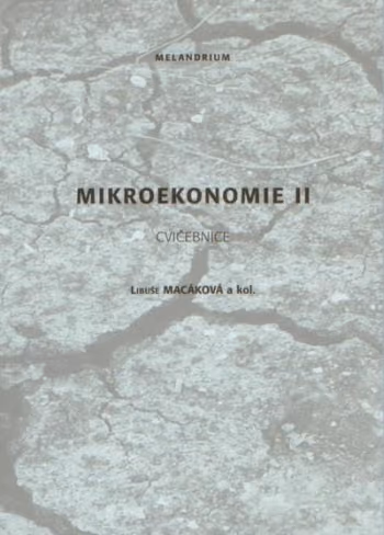 Mikroekonomie II: cvičebnice