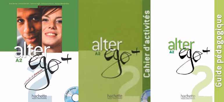 Alter Ego A2 + Cahier d'activiés + Guide Pedagogique