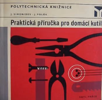 Praktická příručka pro domácí kutily
