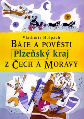 Báje a pověsti z Čech a Moravy - Plzeňský kraj