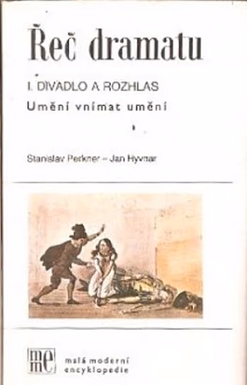 Řeč dramatu 1. Divadlo a rozhlas