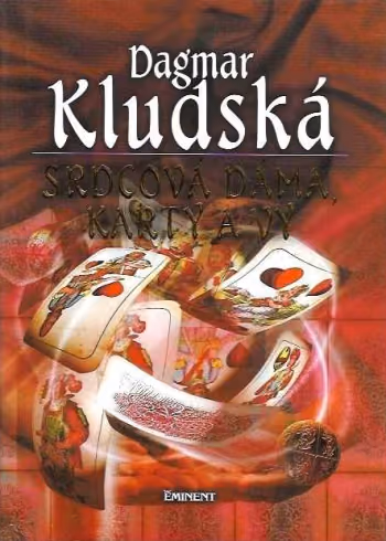 Srdcová dáma, karty a vy