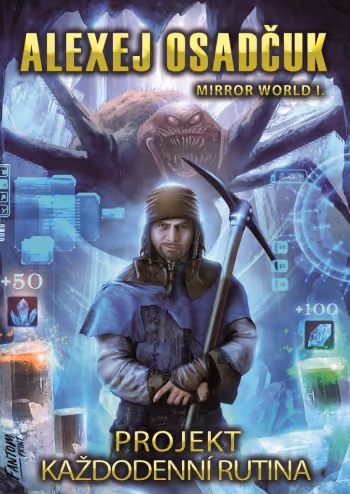 Mirror World 1 - Projekt Každodenní rutina