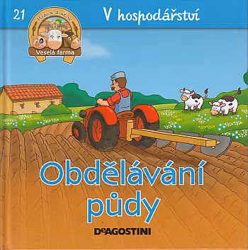 Veselá farma - Obdělávání půdy