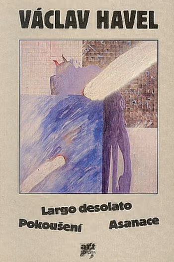 Largo desolato / Pokušení / Asanace