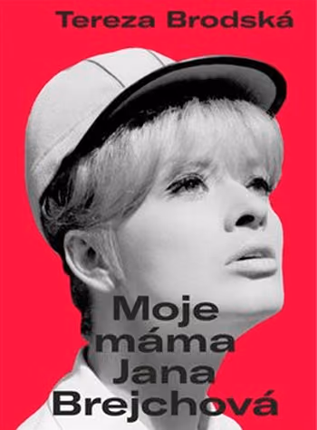 Moje máma Jana Brejchová