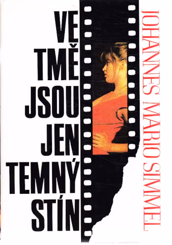 Ve tmě jsou jen temný stín