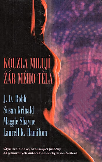 Kouzla milují žár mého těla