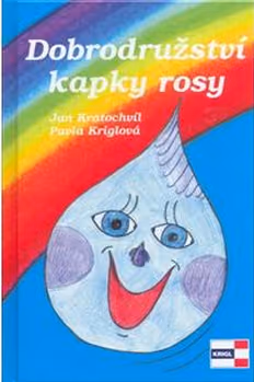 Dobrodružství kapky rosy