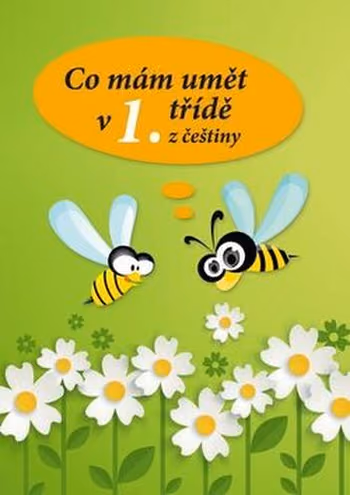 Co mám umět v 1. třídě z češtiny