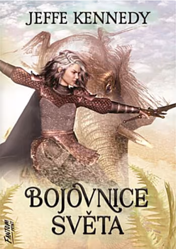 Kroniky Dasnarie 3 - Bojovnice světa