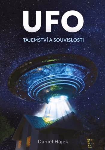 UFO - Tajemství a souvislosti