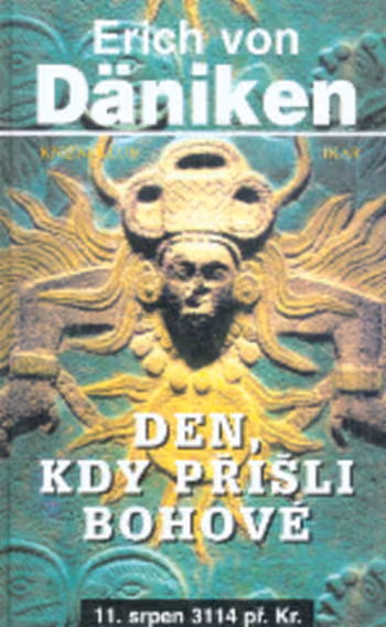 Den, kdy přišli bohové
