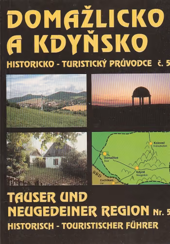 Domažlicko a Kdyňsko: historicko-turistický průvodce