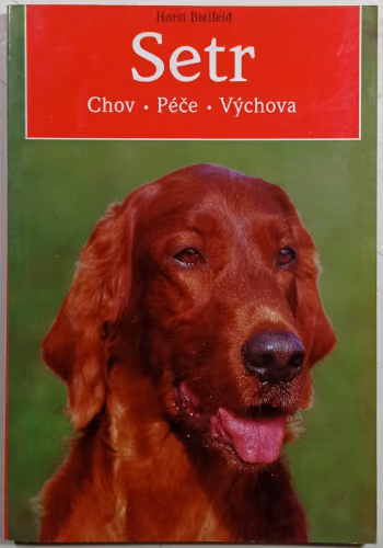 Setr: Chov- Péče- Výchova