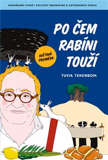 Po čem rabíni touží