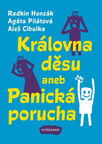 Královna děsu aneb Panická porucha