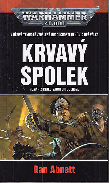 Warhammer 40 000: Gauntovi Duchové 12 - Krvavý spolek