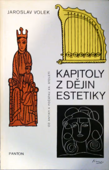 Kapitoly z dějin estetiky: Od antiky k počátku XX. století