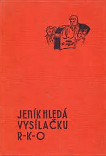 Jeník hledá vysílačku R-K-O