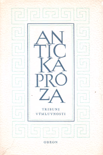 Antická próza - Tribuni výmluvnosti