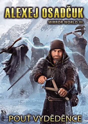 Mirror World 3 - Pouť vyděděnce