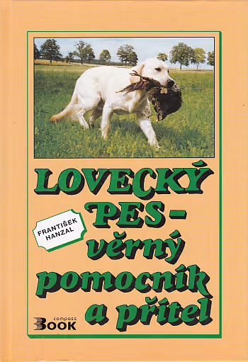 Lovecký pes - věrný pomocník a přítel