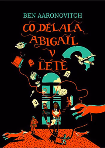 Řeky Londýna 12 - Co dělala Abigail v létě