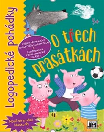 O třech prasátkách - Logopedické pohádky