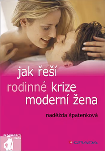 Jak řeší rodinné krize moderní žena