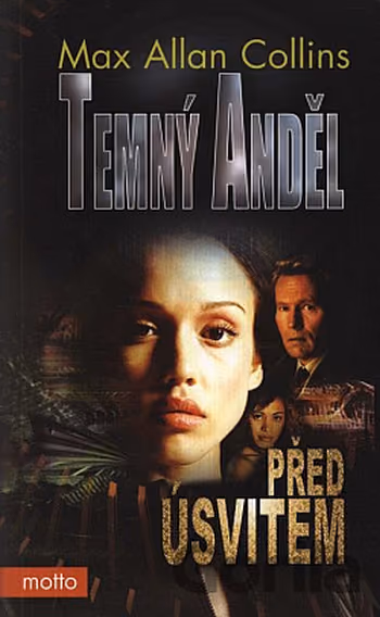 Temný anděl: Před úsvitem