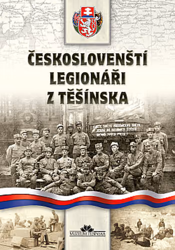 Českoslovenští legionáři z Těšínska