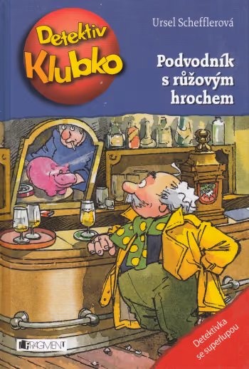 Podvodník s růžovým hrochem