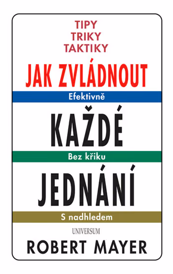 Jak zvládnout každé jednání