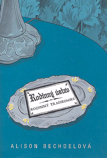 Rodinný ústav: rodinný tragikomiks