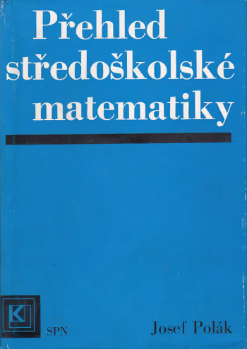 Přehled středoškolské matematiky