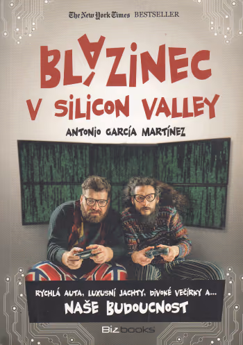 Blázinec v Silicon Valley