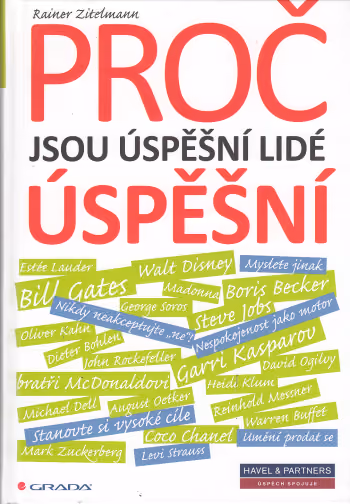 Proč jsou úspěšní lidé úspěšní
