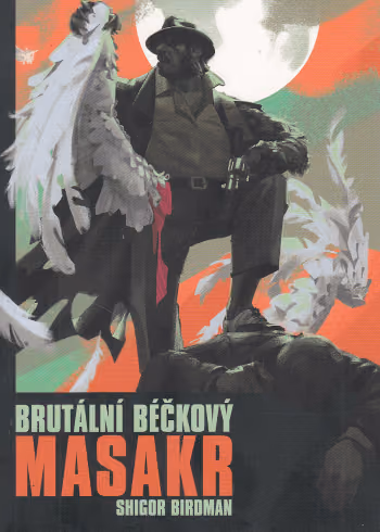 Brutální béčkový masakr