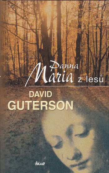 Panna Maria z lesů