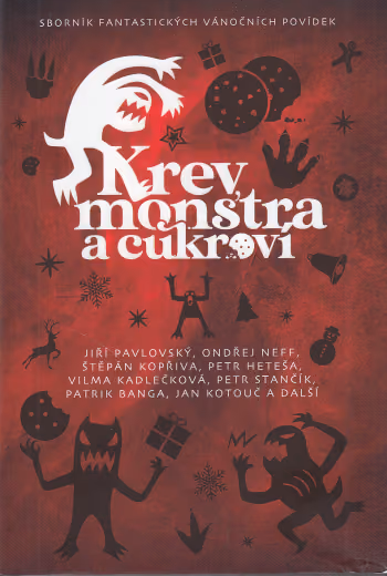 Krev, monstra a cukroví