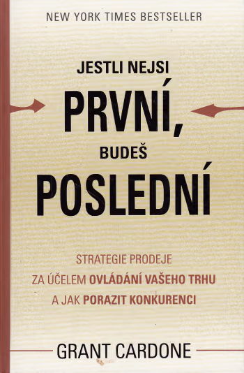 Jestli nejsi první, budeš poslední