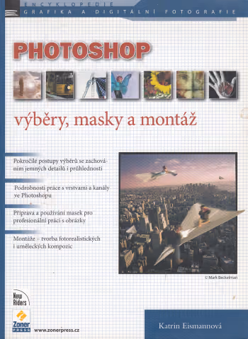 PHOTOSHOP - výběry, masky a montáž