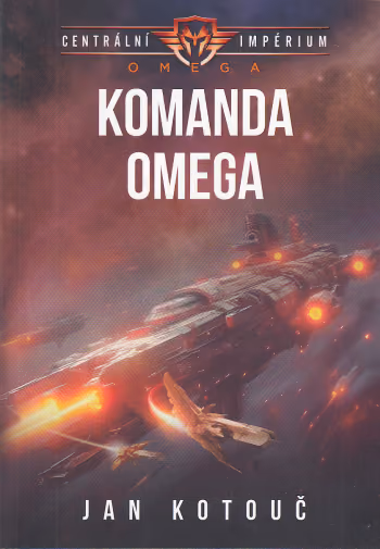 Centrální impérium: Omega - Komanda omega