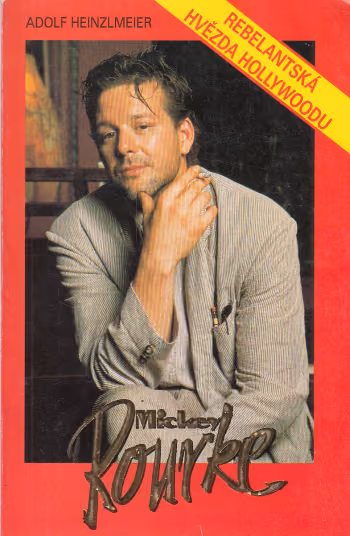 Mickey Rourke rebelantská hvězda hollywoodu