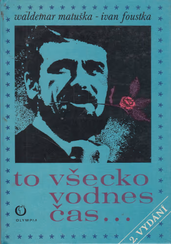 To všecko vodnes čas...
