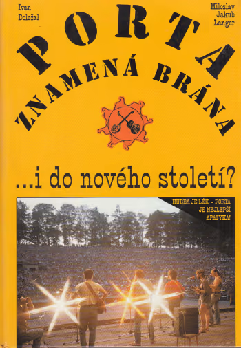 Porta znamená brána ... i do nového století?