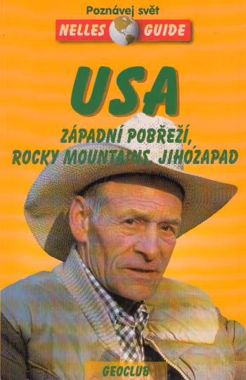 USA - Západní pobřeží, Skalnaté hory, Jihozápad