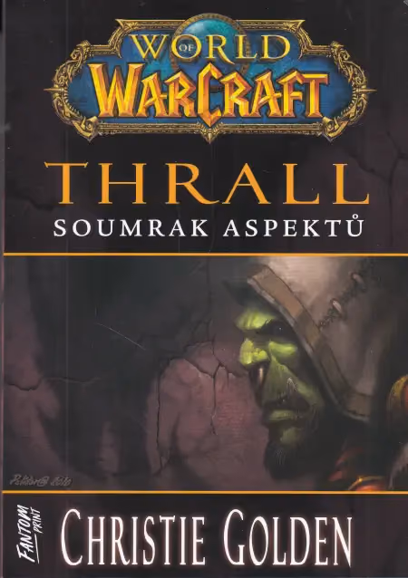 Thrall: Soumrak Aspektů
