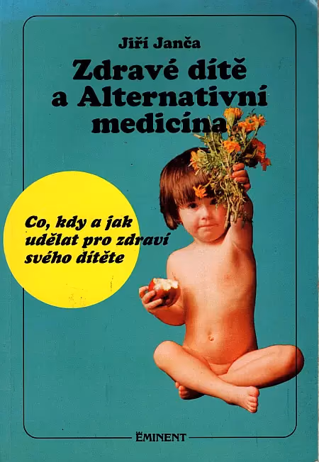 Zdravé dítě a Alternativní medicína